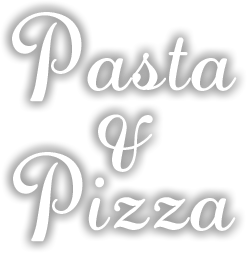 Pasta&Pizza
