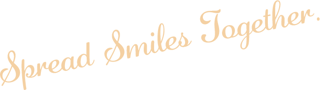 Spread Smiles Together.