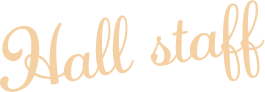 Hall staff